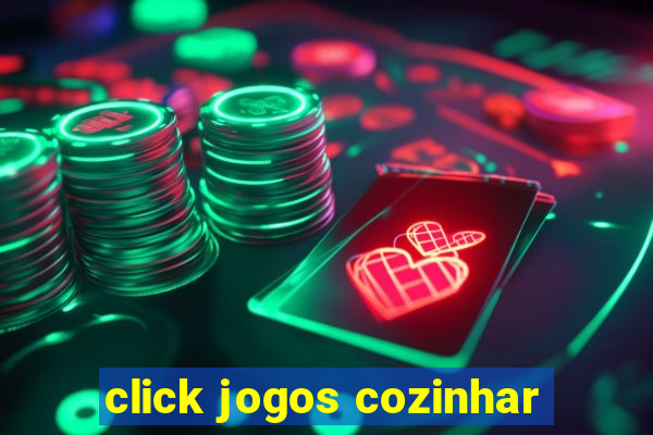 click jogos cozinhar