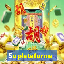 5u plataforma