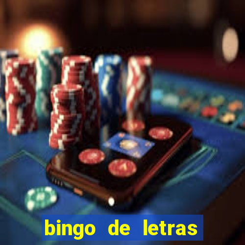 bingo de letras para imprimir gratis