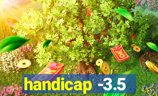 handicap -3.5