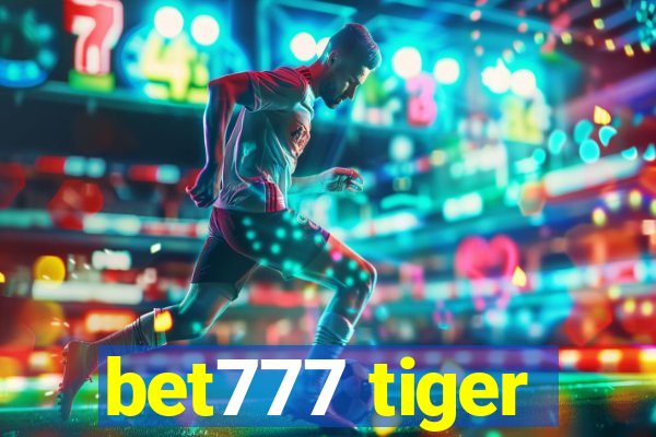 bet777 tiger