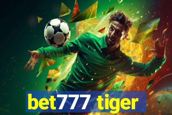 bet777 tiger