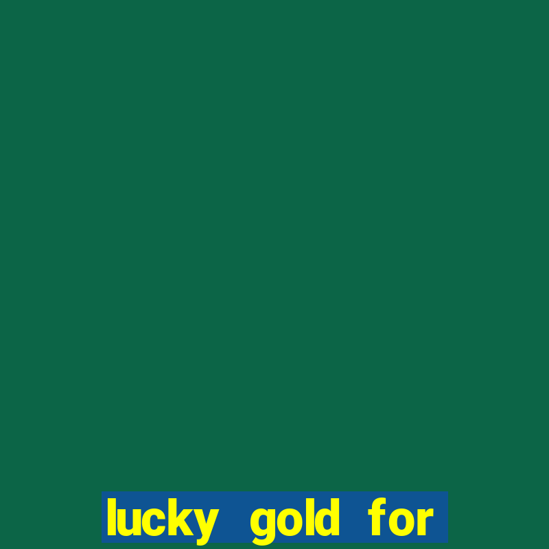 lucky gold for money winner