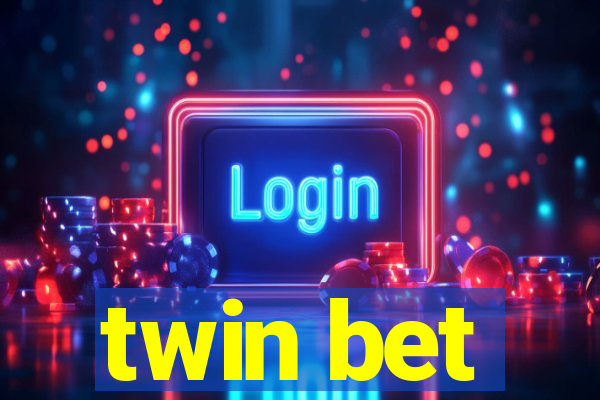 twin bet