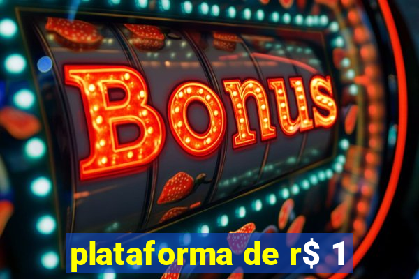 plataforma de r$ 1