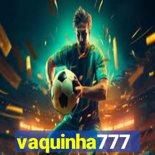 vaquinha777