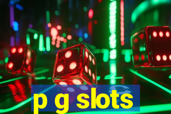 p g slots