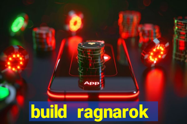 build ragnarok history reborn farm