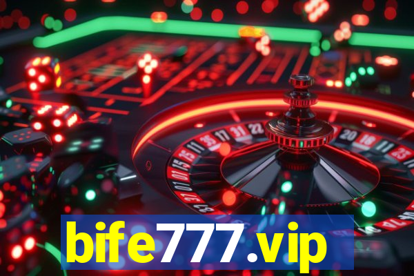 bife777.vip