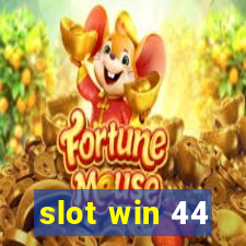 slot win 44