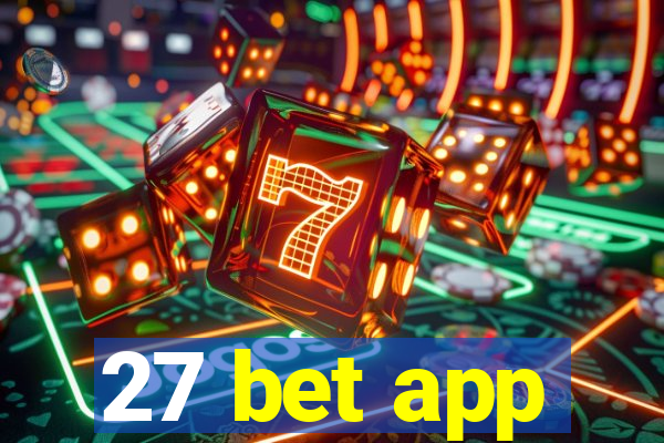 27 bet app