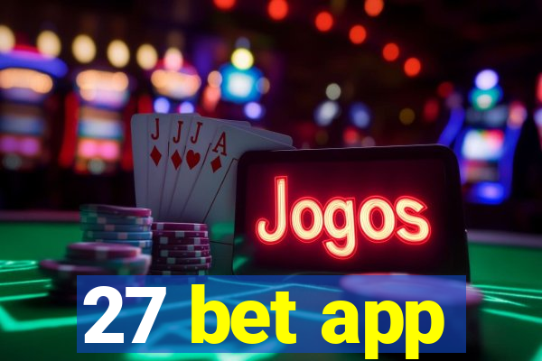 27 bet app