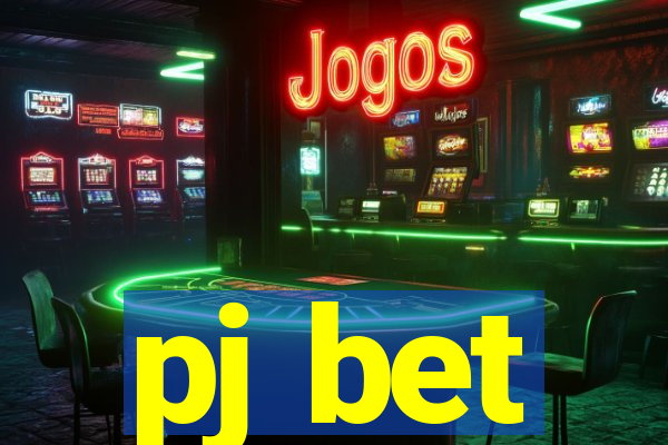 pj bet