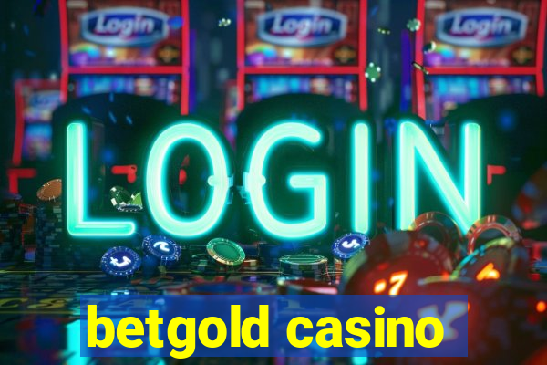 betgold casino