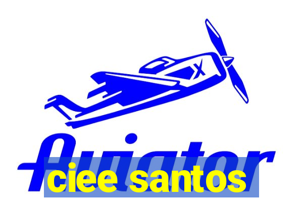 ciee santos