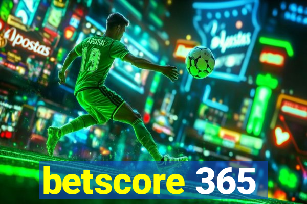 betscore 365