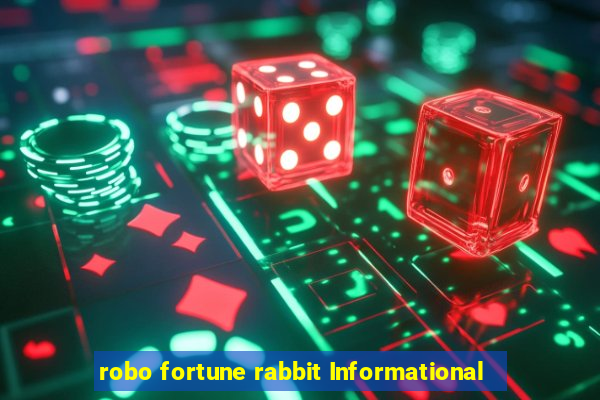 robo fortune rabbit Informational