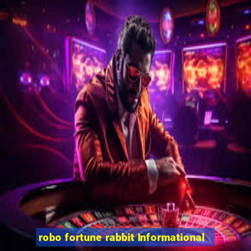 robo fortune rabbit Informational