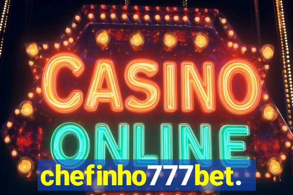 chefinho777bet.com