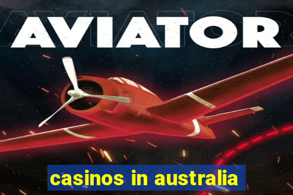 casinos in australia