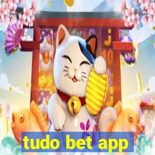 tudo bet app