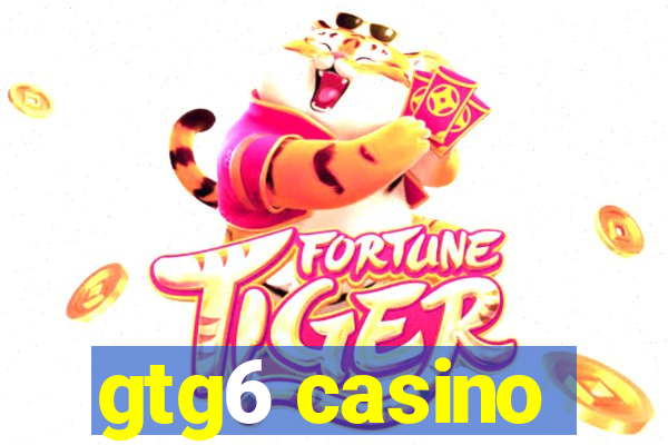 gtg6 casino