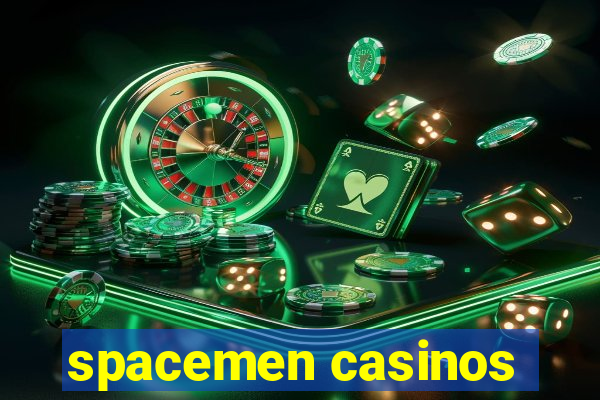 spacemen casinos