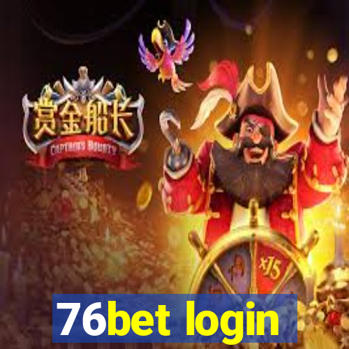 76bet login