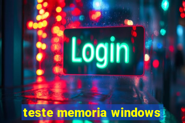 teste memoria windows