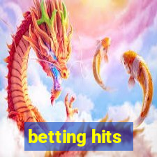 betting hits