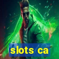 slots ca