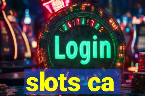 slots ca