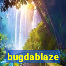 bugdablaze