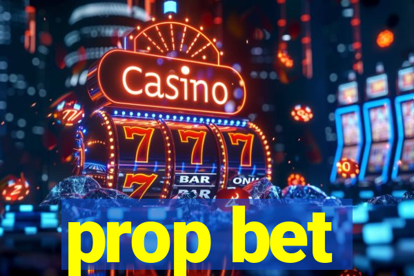 prop bet