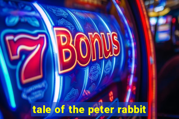 tale of the peter rabbit