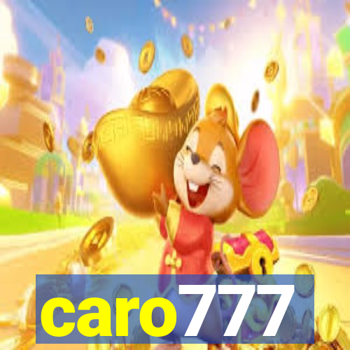 caro777