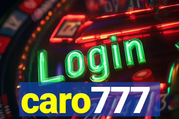 caro777