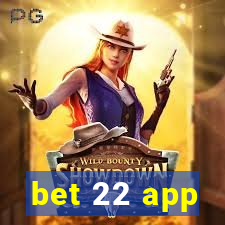 bet 22 app