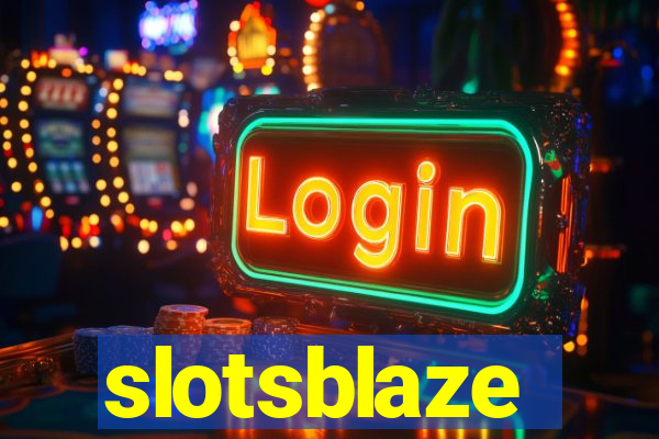 slotsblaze