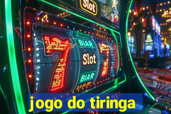 jogo do tiringa