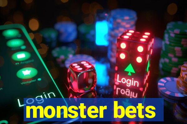 monster bets