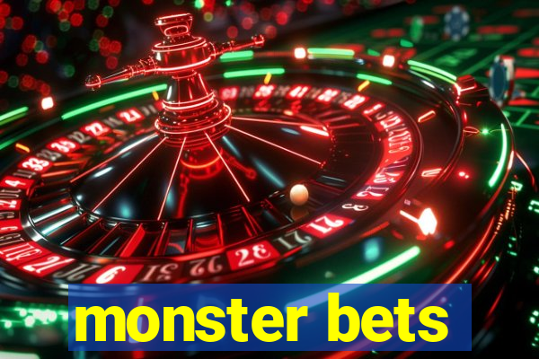 monster bets