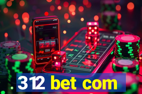 312 bet com