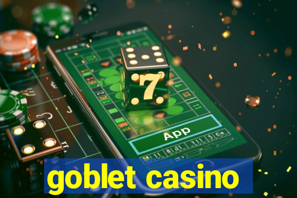 goblet casino