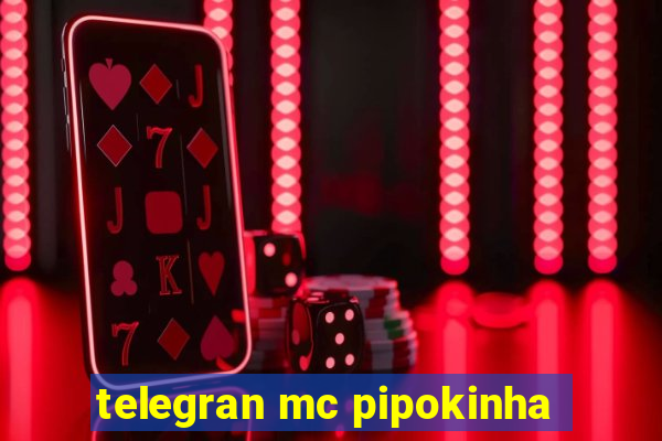 telegran mc pipokinha