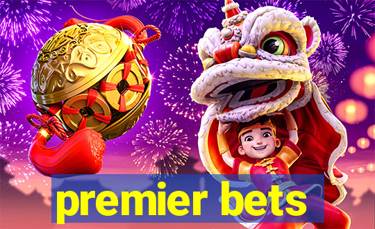 premier bets