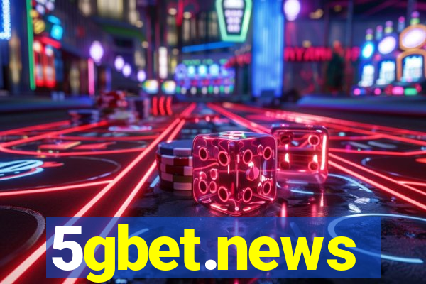 5gbet.news