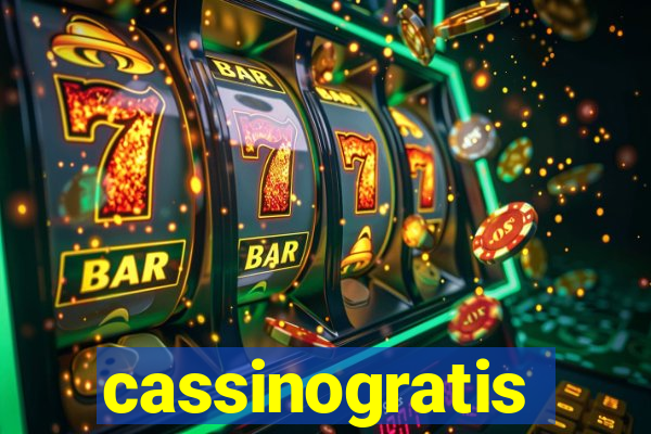 cassinogratis