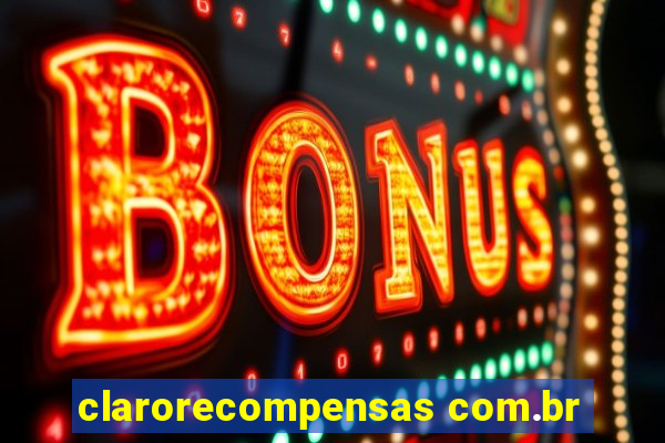 clarorecompensas com.br