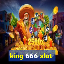 king 666 slot